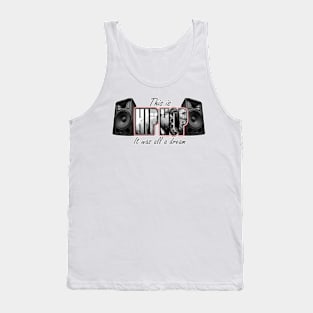 Hip Hop this is who i am Tank Top